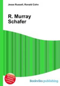R. Murray Schafer