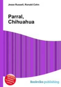 Parral, Chihuahua