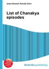 List of Chanakya episodes
