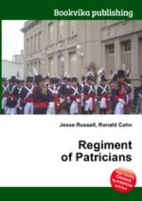 Regiment of Patricians