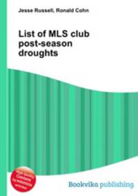 List of MLS club post-season droughts