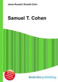 Samuel T. Cohen