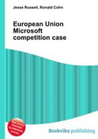 European Union Microsoft competition case
