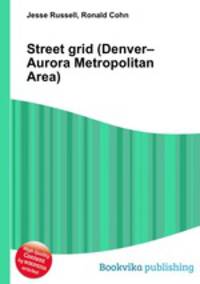 Street grid (Denver–Aurora Metropolitan Area)
