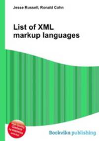 List of XML markup languages