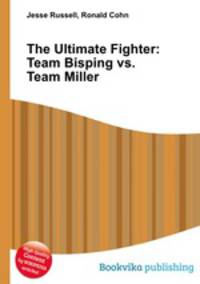 The Ultimate Fighter: Team Bisping vs. Team Miller