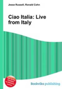 Ciao Italia: Live from Italy