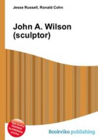 John A. Wilson (sculptor)