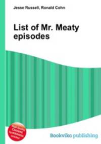 List of Mr. Meaty episodes