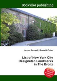 List of New York City Designated Landmarks in The Bronx
