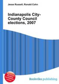 Indianapolis City-County Council elections, 2007