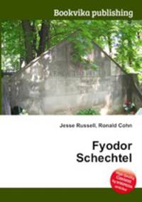 Fyodor Schechtel