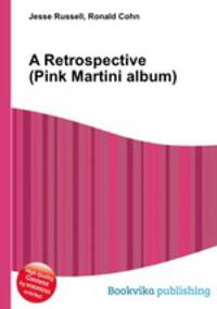 A Retrospective (Pink Martini album)