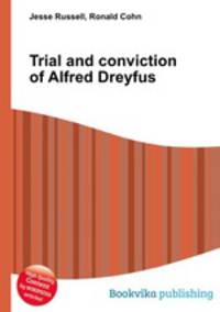 Trial and conviction of Alfred Dreyfus