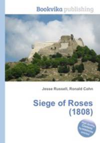 Siege of Roses (1808)