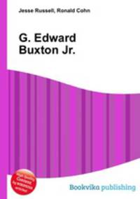 G. Edward Buxton Jr.