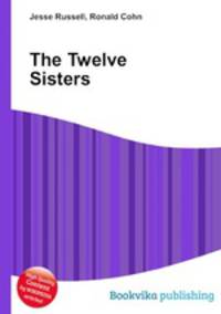 The Twelve Sisters