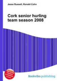 Cork senior hurling team season 2008