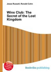 Winx Club: The Secret of the Lost Kingdom