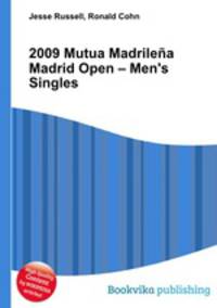 2009 Mutua Madrilena Madrid Open – Men
