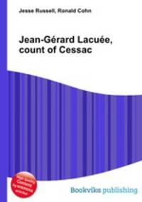 Jean-Gerard Lacuee, count of Cessac