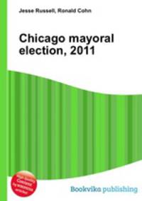Chicago mayoral election, 2011