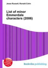 List of minor Emmerdale characters (2006)