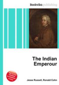 The Indian Emperour