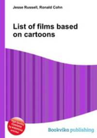 List of films based on cartoons