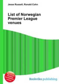 List of Norwegian Premier League venues