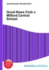 Good News Club v. Milford Central School