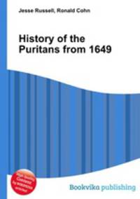 History of the Puritans from 1649