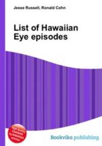 List of Hawaiian Eye episodes