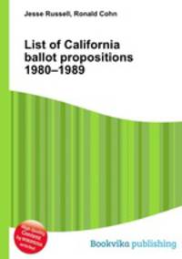 List of California ballot propositions 1980–1989