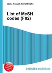 List of MeSH codes (F02)