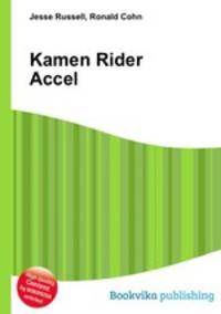Kamen Rider Accel