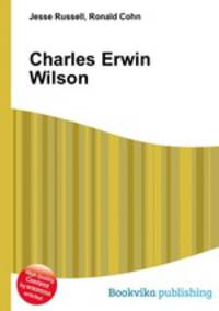 Charles Erwin Wilson