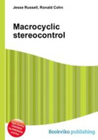 Macrocyclic stereocontrol