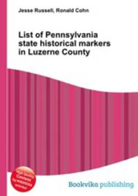 List of Pennsylvania state historical markers in Luzerne County