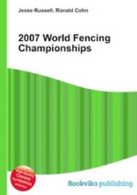 2007 World Fencing Championships