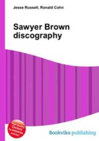 Sawyer Brown discography
