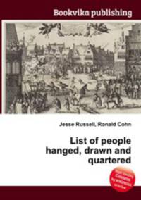 List of people hanged, drawn and quartered