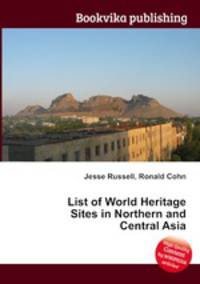 List of World Heritage Sites in Northern and Central Asia