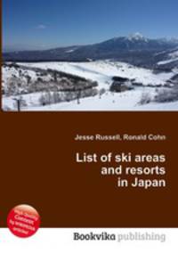 List of ski areas and resorts in Japan