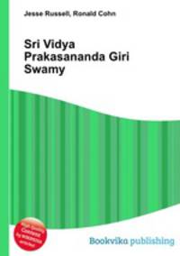 Sri Vidya Prakasananda Giri Swamy