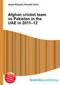 Afghan cricket team vs Pakistan in the UAE in 2011–12