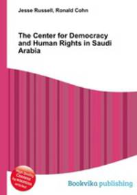 The Center for Democracy and Human Rights in Saudi Arabia