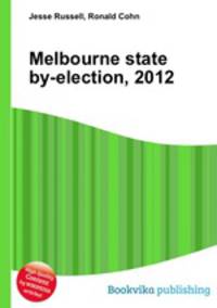 Melbourne state by-election, 2012
