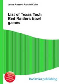 List of Texas Tech Red Raiders bowl games