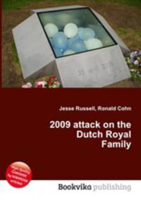 2009 attack on the Dutch Royal Family